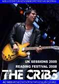 Cribs クリブス/UK Session 2009 & more