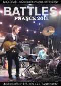Battles バトルス/France 2011
