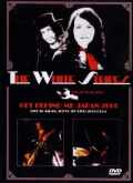 White Stripes ホワイト・ストライプス/Tokyo,Japan 2006
