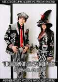 White Stripes ホワイト・ストライプス/Texas,USA 2001