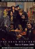 Dead Weather デッド・ウェザー/Paris,France 2009
