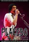 Placebo プラシーボ/Chile 2010 & Spain 2009