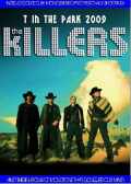 Killers キラーズ/Scotland 2009 & more