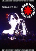 Red Hot Chili Peppers レッド・ホット・チリ・ペッパーズ/Euro Live 2011