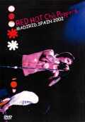 Red Hot Chili Peppers/Madirid Spain 2002
