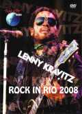 Lenny Kravitz レニー・クラヴィッツ/Rock in Rio,Madrid 2008