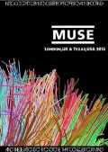 Muse ミューズ/London,UK & Texas,USA 2013