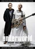 Underworlds アンダーワールド/London,UK 2014