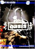 Oasis オアシス/Niigata,Japan 2009
