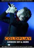 Coldplay コールドプレイ/London,UK 2011 & more