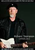 Richard Thompson リチャード・トンプソン/London,UK 2013