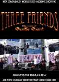 Three Friends Gentle Giant ジェントル・ジャイアント/Florida,USA 2014