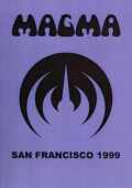 MAGMA マグマ/SAN FRANCISCO 1999