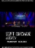 Soft Machine Legacy ソフト・マシーン・レガシー/Germany 2012