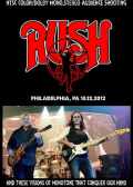 Rush ラッシュ/Pennsylvania,USA 2012