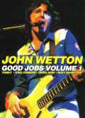 John Wetton ジョン・ウェットン/Working Jobs Volume 1