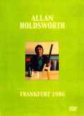 Allan Holdsworth アラン・ホールズワース/FRANKFURT 1986