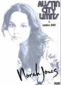 Norah Jones ノラ・ジョーンズ/London 2007 & Austin 2002