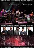 Return to Forever リターン・トゥ・フォーレヴァー/Ohio,USA 2011