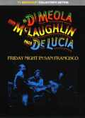 Al Di Meola,John McLaughlin,Paco De Lucia アル・ディメオラ/California,USA 1980