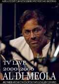Al Di Meola アル・ディ・メオラ/TV Live 2000-2006