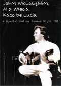 JOHN MCLAUGHLIN,AL DI MEOLA,PACO DE LUCIA アル・デ・メオラ/GUITAR NIGHT '81