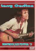 LARRY CARLTON ラリー・カールトン/MONTREUX JAZZ FESTIVAL 1979