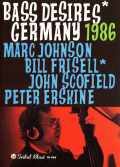 Bass Desires Marc Johnson,Bill Frisell/Germany 1986