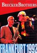 BRECKER BROTHERS ブレッカー・ブラザーズ/FRANKFURT 1992