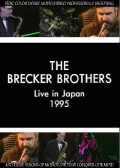 Brecker Brothers ブレッカー・ブラザーズ/Tokyo,Japan 1995