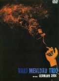 Brad Mehldau Trio ブラッド・メルドー/Germany 2006