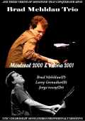 Brad Mehldau Trio ブラッド・メルドー/Montreal 2000 & Victoria 2001