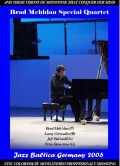 Brad Mehldau Quartet ブラッド・メルドー/Germany 2006