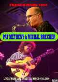 PAT METHENY AND MICHAEL BRECKER パット・メセニー/FRENCH MADE 2000