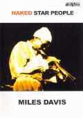 MILES DAVIS マイルス・デイビス/NAKED STAR PEOPLE