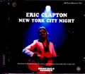 Eric Clapton エリック・クラプトン/NY,USA 1974