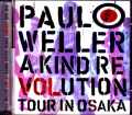 Paul Weller ポール・ウェラー/Osaka,Japan 2018