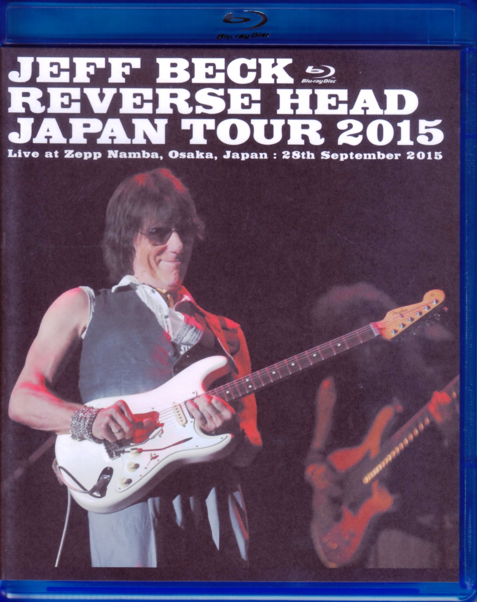 Jeff Beck ジェフ・ベック/Osaka,Japan 2015 Blu-Ray Version