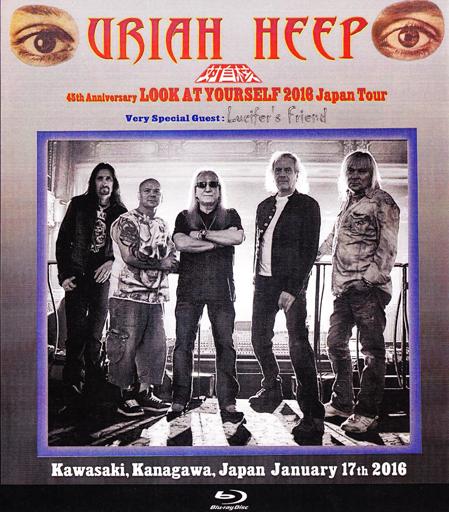 Uriah Heep ユーライア・ヒープ/Kanagawa,Japan 1.17.2016 Blu-Ray Version