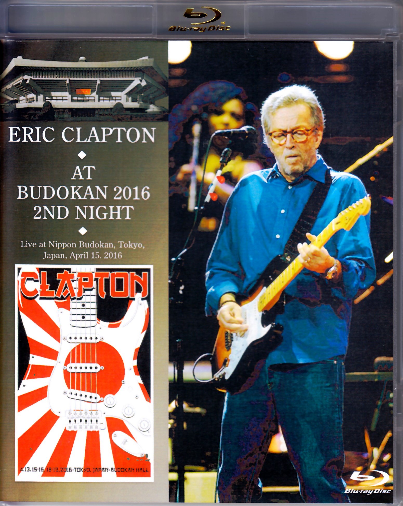 Eric Clapton エリック・クラプトン/Tokyo,Japan 4.15.2016 Blu-Ray Version