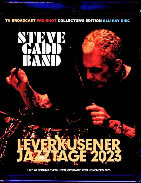 Steve Gadd Band スティーブ・ガッド/Germany 2023 Blu-Ray Version