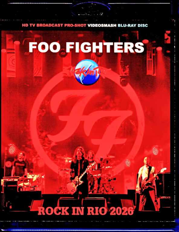 Foo Fighters フー・ファイターズ/Brazil 09.04.2026 Complete Pro-Shot Edition Blu-Ray Version
