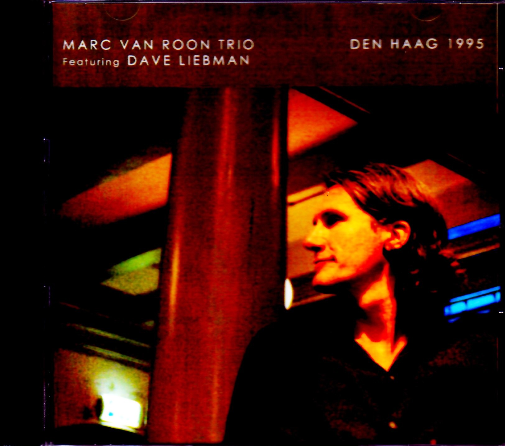 Marc Van Roon Trio,Dave Liebman マーク・ヴァン・ローン/Netherlands 1995