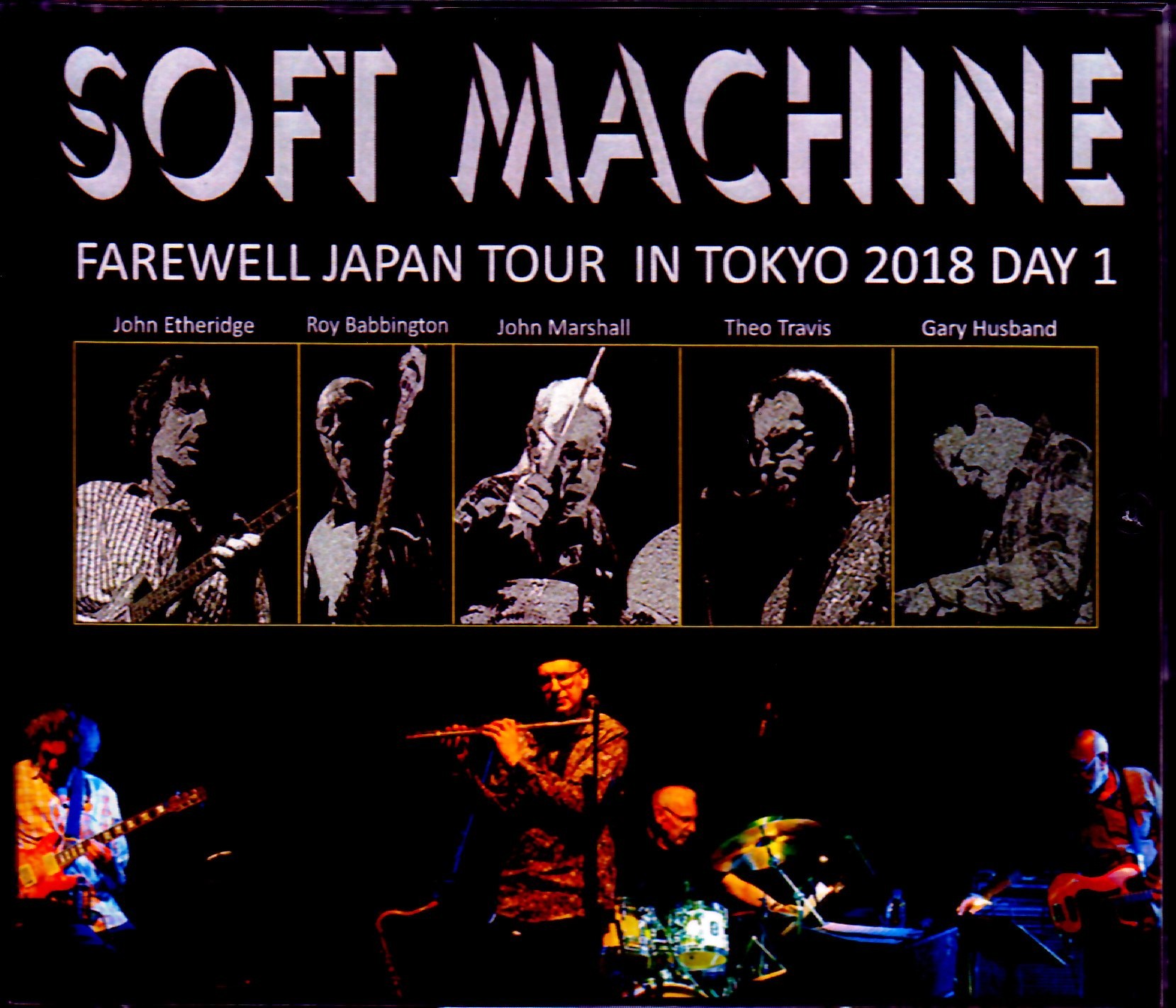 Soft Machine ソフト・マシーン/Tokyo,Japan 7.28.2018