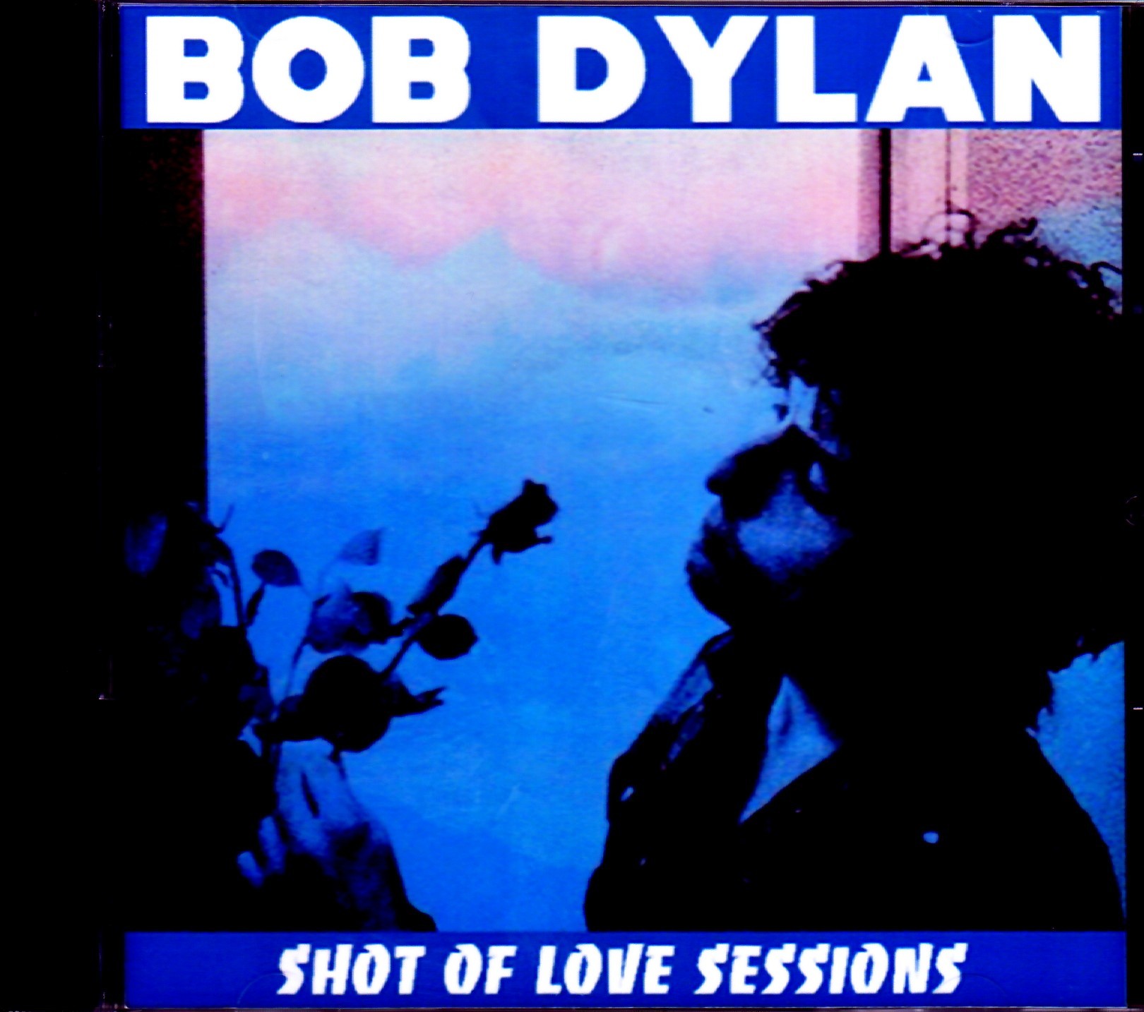 Bob Dylan ボブ・ディラン/Shot of Love Studio Outtakes and Rough Mixes Unreleased 1980-1981