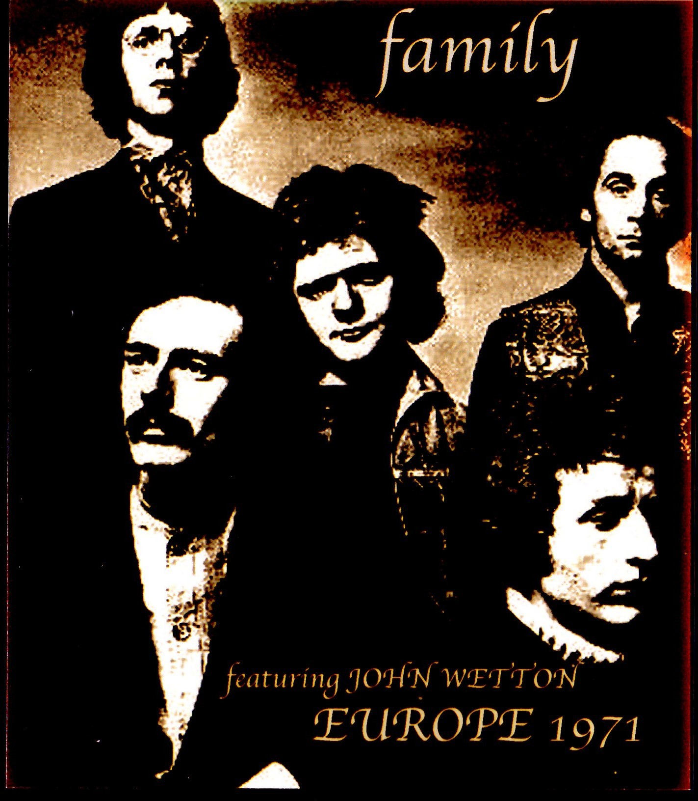 Family,John Wetton ファミリー ジョン・ウェットン/Europe Tour 1971