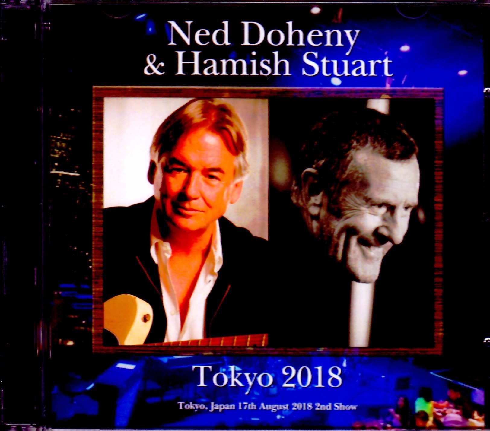 Ned Doheny,Hamish Stuart  ネッド・ドヒニー ヘイミッシュ・スチュワート/Tokyo,Japan 2018