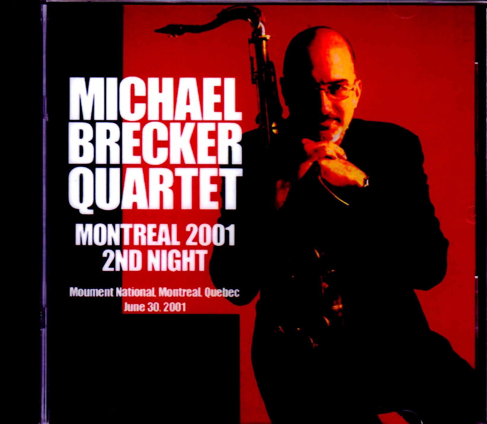 Michael Brecker Quintet マイケル・ブレッカー/Canada 6.30.2001