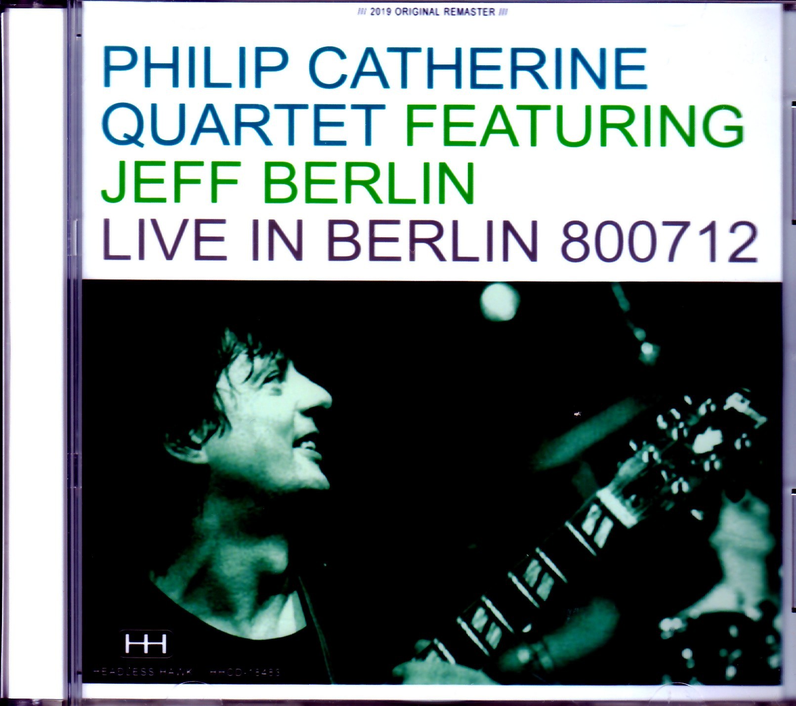 Philip Catherine Quartet,Jeff Berlin フィリップ・カテリーン/Germany 1980