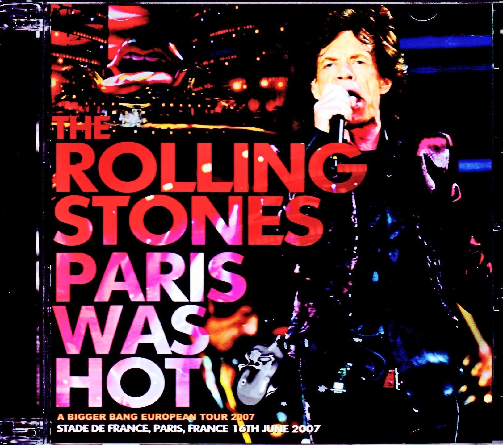 Rolling Stones ローリング・ストーンズ/France 2007 Upgrade